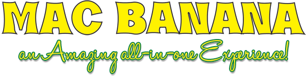 Mac Banana | An Amazing all-in-one Experience